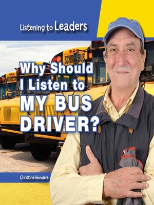 cover image of Why Should I Listen to My Bus Driver?